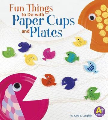 Book cover for To Do With Paper Cups and Plates