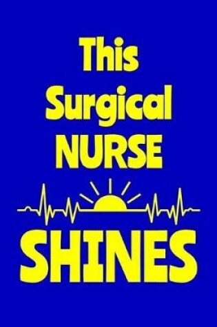 Cover of This Surgical Nurse Shines