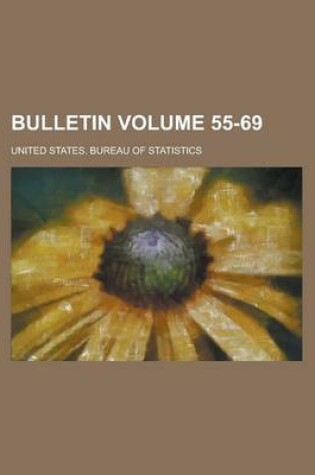 Cover of Bulletin Volume 55-69