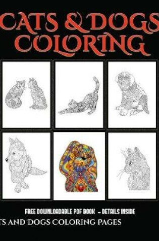 Cover of Cats and Dogs Coloring Pages