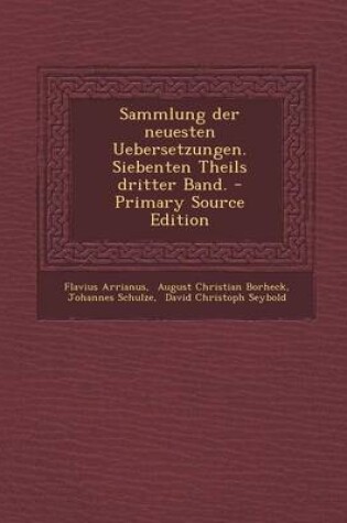 Cover of Sammlung Der Neuesten Uebersetzungen. Siebenten Theils Dritter Band.