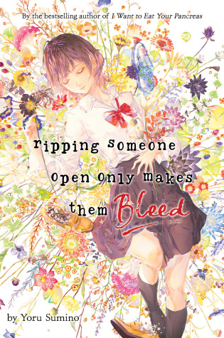 Cover of Ripping Someone Open Only Makes Them Bleed (Light Novel)