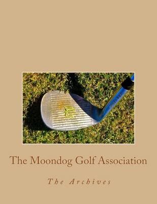 Book cover for The Moondog Golf Association