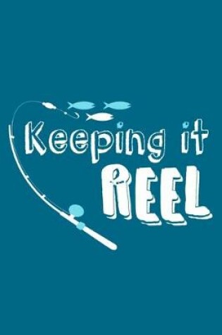 Cover of Keeping It Reel