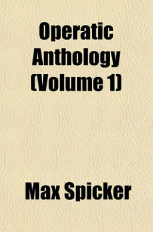 Cover of Operatic Anthology (Volume 1)