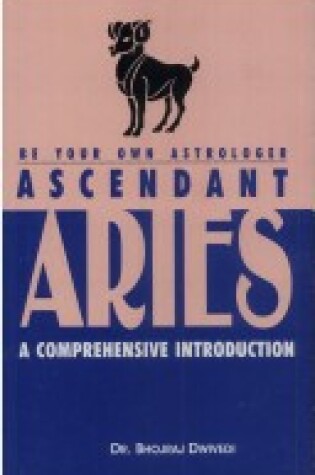 Cover of Be Your Own Astrology Ascendant Aries