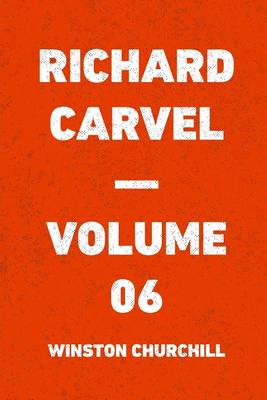 Book cover for Richard Carvel - Volume 06