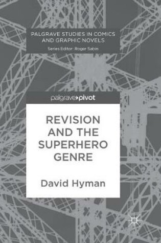 Cover of Revision and the Superhero Genre