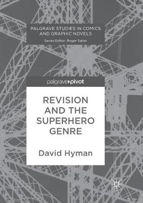 Cover of Revision and the Superhero Genre