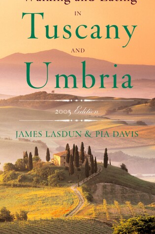 Cover of Walking and Eating in Tuscany and Umbria