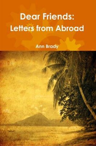 Cover of Dear Friends: Letters from Abroad