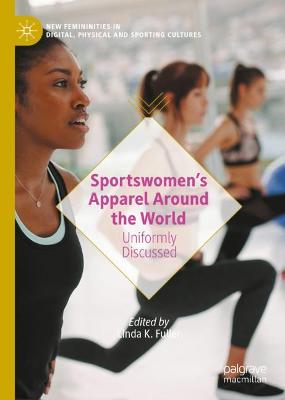 Cover of Sportswomen's Apparel Around the World