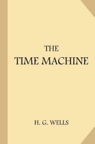 Cover of The Time Machine [1898 Edition]