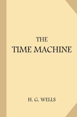 Book cover for The Time Machine [1898 Edition]