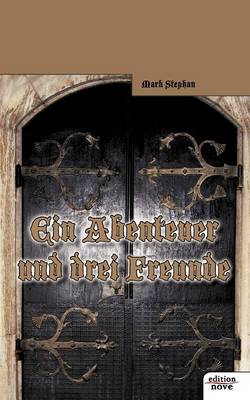 Book cover for Ein Abenteuer Und Drei Freunde