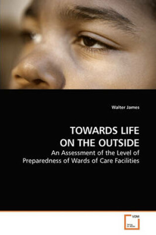 Cover of Towards Life on the Outside