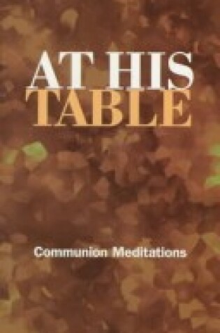 Cover of At His Table