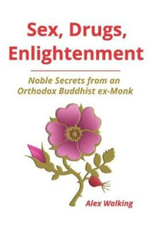 Cover of Sex, Drugs, Enlightenment