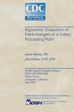 Cover of Ergonomic Evaluation of Frank Hangers at a Turkey Processing Plant