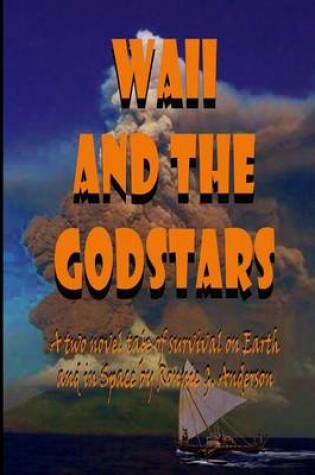 Cover of Waii and the Godstars