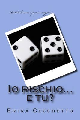 Book cover for Io rischio... e tu?