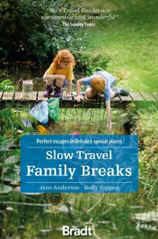 Cover of Slow Travel Family Breaks