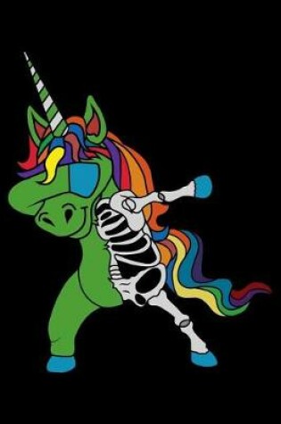 Cover of Funny dabbing unicorn skeleton