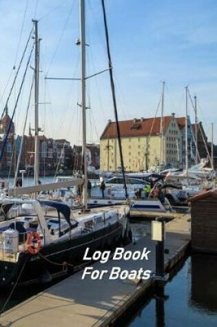 Cover of Log Book For Boats