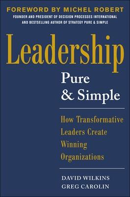 Book cover for Leadership Pure and Simple: How Transformative Leaders Create Winning Organizations