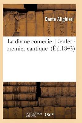 Cover of La Divine Comédie. l'Enfer: Premier Cantique