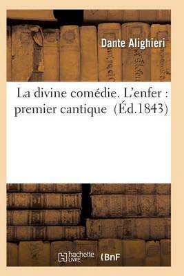 Book cover for La Divine Comédie. l'Enfer: Premier Cantique