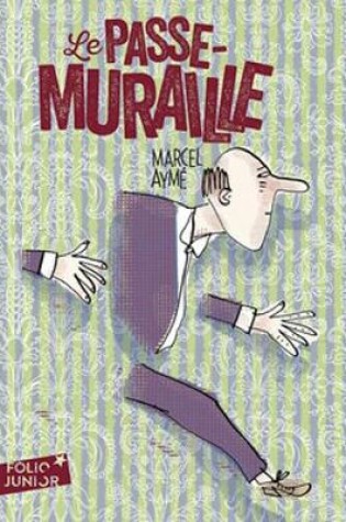 Cover of Le Passe-muraille et autres nouvelles