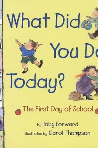 Cover of What Did You Do Today?