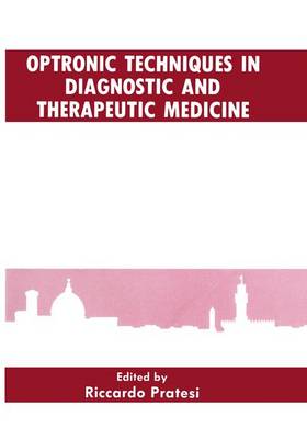 Cover of Optronic Techniques in Diagnostic and Therapeutic Medicine