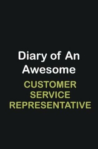 Cover of Diary of an awesome Customer Service Representative