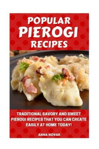 Cover of Popular Pierogi Recipes