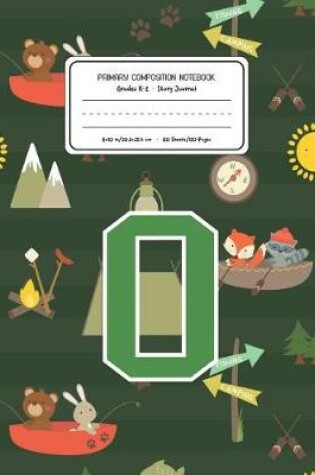 Cover of Primary Composition Notebook Grades K-2 Story Journal O