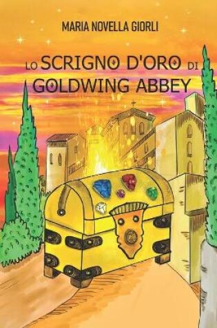 Cover of Lo scrigno d'oro di Goldwing Abbey