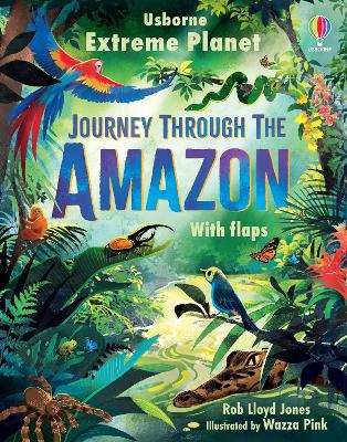 Book cover for Extreme Planet: Journey Through The Amazon