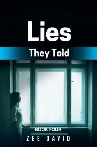 Cover of Lies They Told