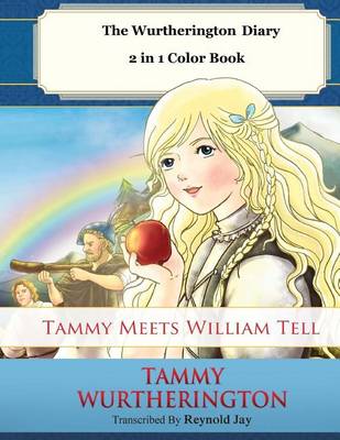 Cover of Tammy meets William Tell 2 in 1 Color Book