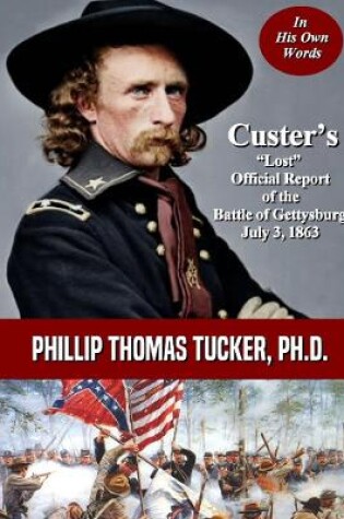 Cover of Custer's "Lost" Official Report of the Battle of Gettysburg July 3, 1863