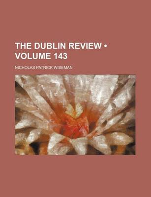 Book cover for The Dublin Review (Volume 143)