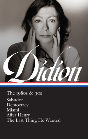 Book cover for Joan Didion: The 1980s & 90s