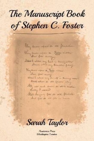 Cover of The Manuscript Book of Stephen C. Foster