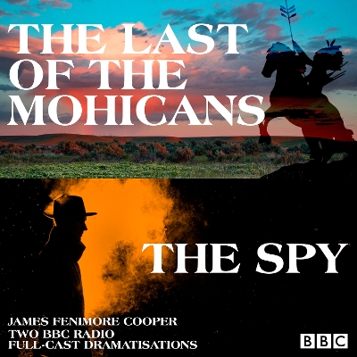 Book cover for The Last of the Mohicans & The Spy