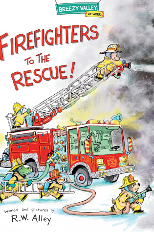 Cover of Firefighters to the Rescue!