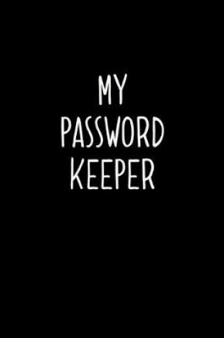 Cover of My password keeper