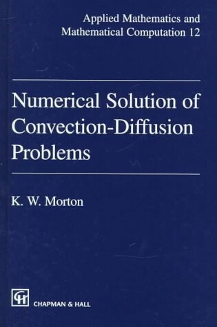 Cover of Numerical Solution Of Convection-Diffusion Problems