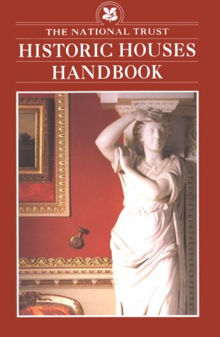 Cover of The National Trust Historic Houses Handbook